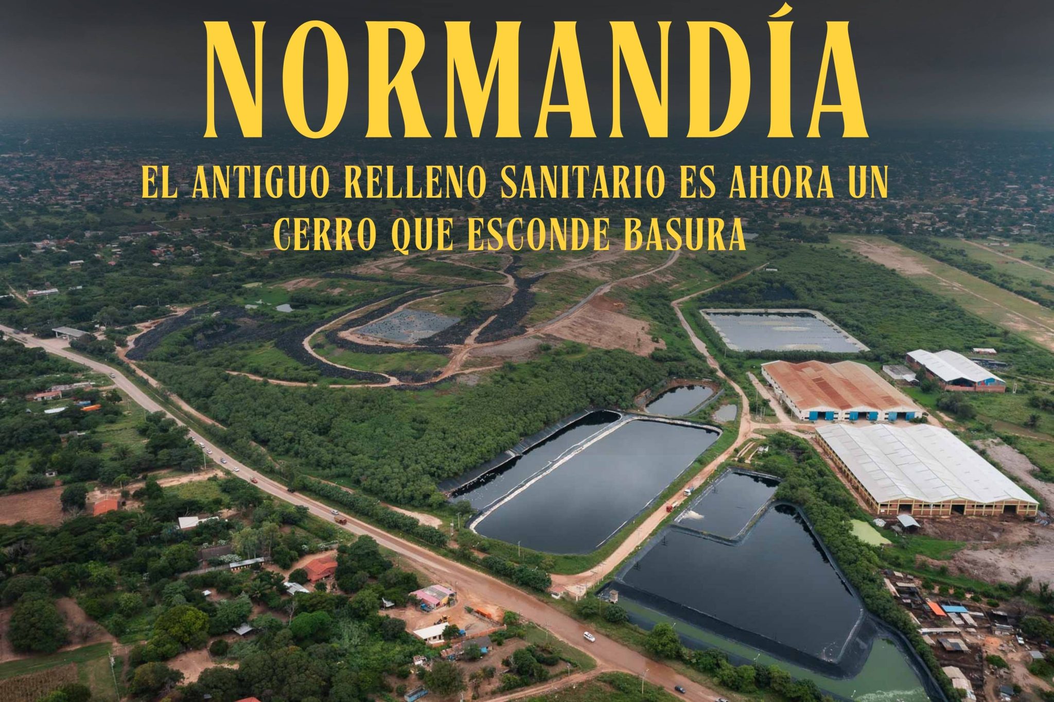 ¿Qué esconde la basura de Santa Cruz de la Sierra? Contaminación ...
