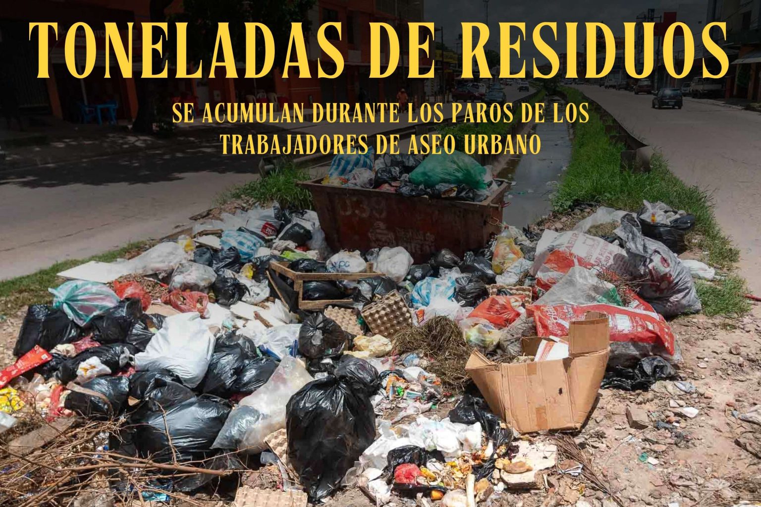 ¿Qué esconde la basura de Santa Cruz de la Sierra? Contaminación ...